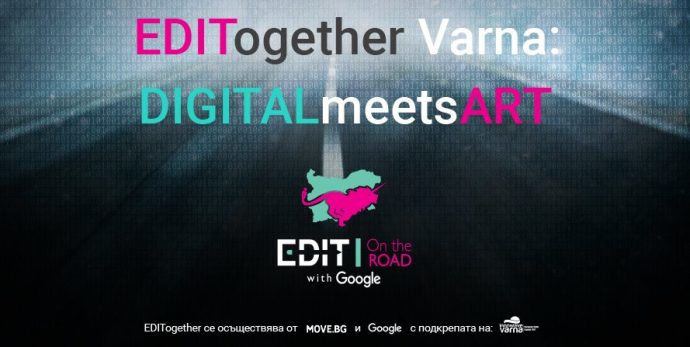 EDITogether Varna: Digital meets Art