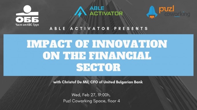 Събитие ABLE Activator „Impact of innovation on the financial sector“