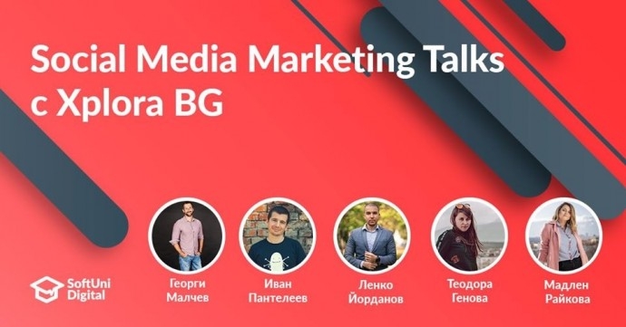 Семинар „Social Media Marketing Talks с Xplora BG“