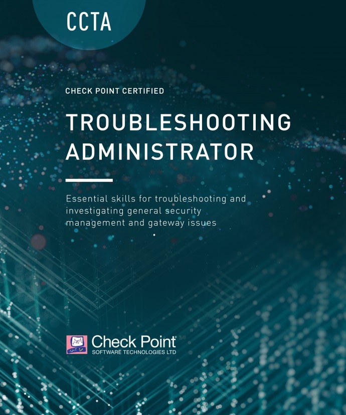 Курс Check Point Certified Troubleshooting Administrator (CCTA)
